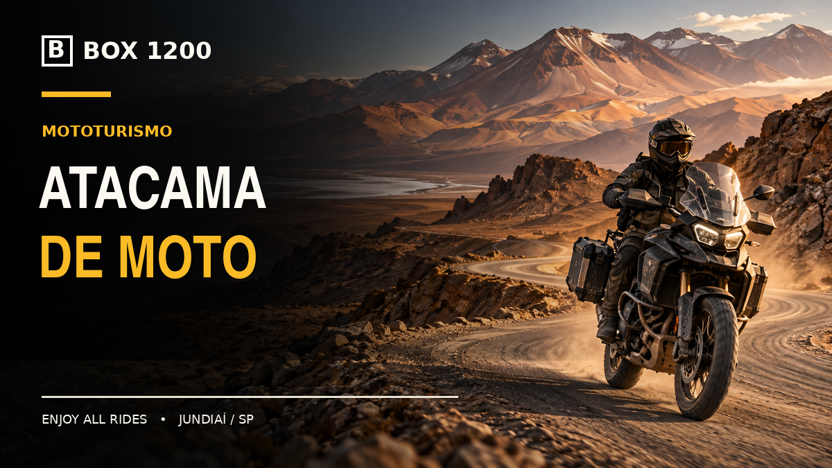 Viagem de moto ao Atacama: preparação para uma expedição